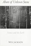 Altars of Unhewn Stone: Science and the Earth