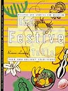 The Festive Table: Recipes and Stories for Creating Your Own Holiday Traditions