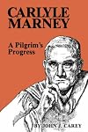 Carlyle Marney, a pilgrim's progress