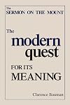 The Sermon on the mount : the modern quest for its meaning