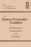 THE BOSTON PERSONALIST TRADITION