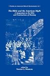 The Bible and the American myth : a symposium on the Bible and constructions of meaning