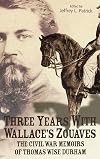 THREE YEARS WITH WALLACE'S ZOUAVES
