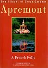 Apremont (Small Books of Great Gardens)
