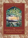 Stained-Glass Windows of St. Andrew’s Dune Church: Southampton, New York