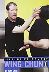 Explosive Combat Wing Chun: Wing Chun (Explosive Combat Wing Chun)