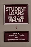 Student Loans: Risks and Realities