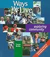 Ways We Live: Exploring Community