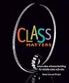 Class Matters: Cross-Class Alliance Building for Middle-Class Activists