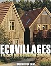 Ecovillages: A Practical Guide to Sustainable Communities