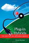 Plug-in Hybrids: The Cars that will Recharge America