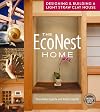 The EcoNest Home: Designing and Building a light straw clay House