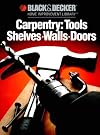 Carpentry: Tools, Shelves, Walls, Doors