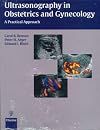 Ultrasonography in Obstetrics and Gynecology: A Practical Approach