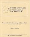 North Carolina Environmental Law Handbook (State Environmental Law Handbooks)