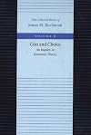 Cost and Choice: An Inquiry in Economic Theory