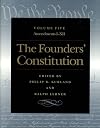 The Founders' Constitution, Volume 5: Amendments I Through XII