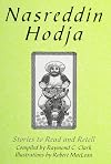 Nasreddin Hodja: Stories to Read and Retell