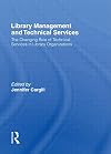 Library management and technical services the changing role of technical services in library organizations