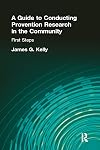 A guide to conducting prevention research in the community : first steps