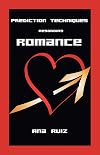 Prediction Techniques Regarding Romance