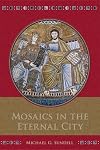 Mosaics in The Eternal City (Arizona Center for Medieval Renaissance Studies Occasional Publications)
