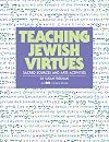 Teaching Jewish Virtues: Sacred Sources and Arts Activities