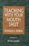 Teaching with Your Mouth Shut