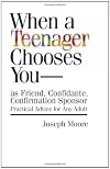 When a Teenager Chooses You (Revised)