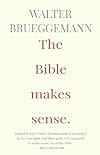 The Bible Makes Sense