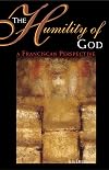 The Humility of God: A Franciscan Perspective
