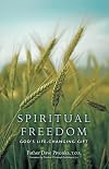 Spiritual Freedom: God's Life-Changing Gift