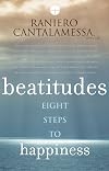 Beatitudes: Eight Steps to Happiness