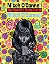 Mitch O'Connell the World's Best Artist by Mitch O'Connell