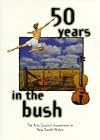 50 years in the bush : the Arts Council movement in New South Wales