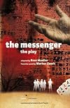 Messenger: The Play, Adapted from the Novel