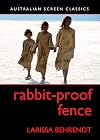 Rabbit-Proof Fence (Australian Screen Classics)