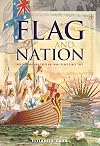 Flag and nation : Australians and their national flags since 1901