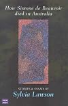How Simone De Beauvoir Died in Australia: Stories and Essays