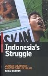 Indonesia's struggle : Jemaah Islamiyah and the soul of Islam