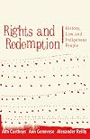 Rights and Redemption: History, Law, and Indigenous People