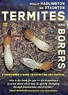 Termites and borers a homeowner's guide to detection and control