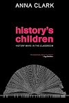 History's Children: History Wars in the Classroom