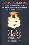 Vital Signs, Vibrant Society: Securing Australia's Economic and Social Wellbeing