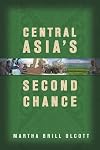 Central Asia's Second Chance