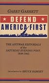 Defend America First: The Antiwar Editorials of the Saturday Evening Post, 1939-1942