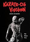 Karate-Do Kyohan: The Master Text