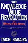 Knowledge Value Revolution: Or a History of the Future