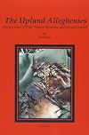 The Upland Alleghenies (Sixteen Years of West Virginia Woodcock and Grouse Coverts)