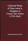 Collected works of Nana Asma'u, daughter of Usman dan Fodiyo, (1793-1864)